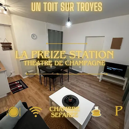 La Preize Station - Theatre De Champagne - Wifi Apartment Troyes Exterior photo